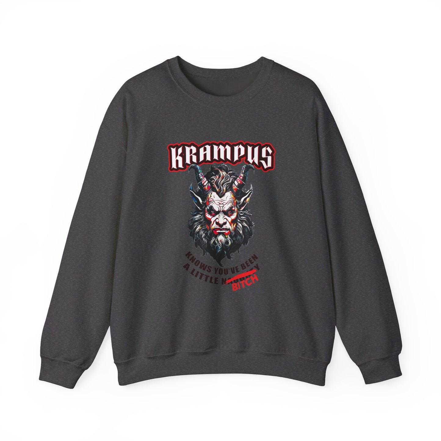 Krampus Knows You're a Little Naughty (Bitch edition) - Unisex Heavy Blend⢠Crewneck Sweatshirt