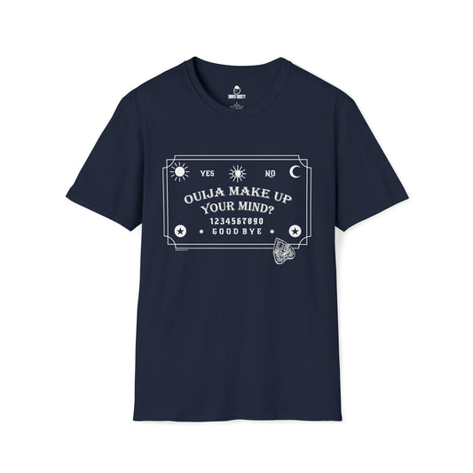 Ouija Make Up Your Mind? - Unisex T-Shirt