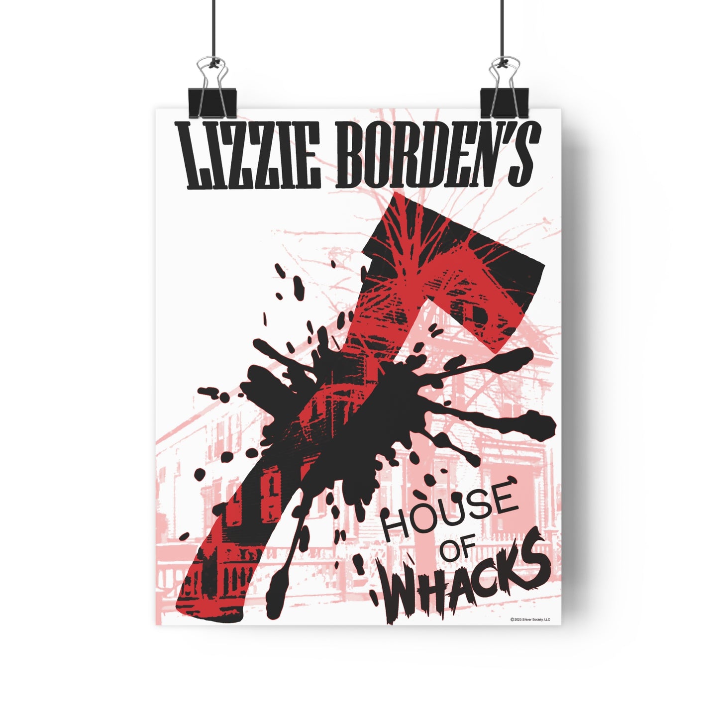 Lizzie Borden's House of Whacks - Giclée Art Print