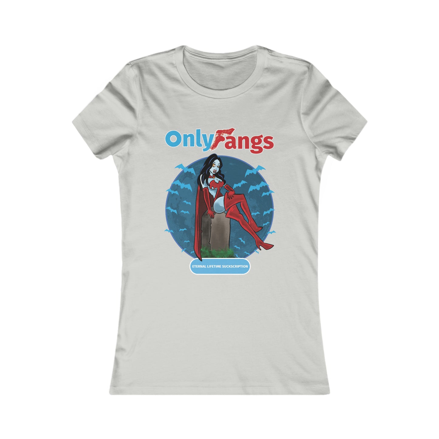 Only Fangs - Women's Favorite Tee