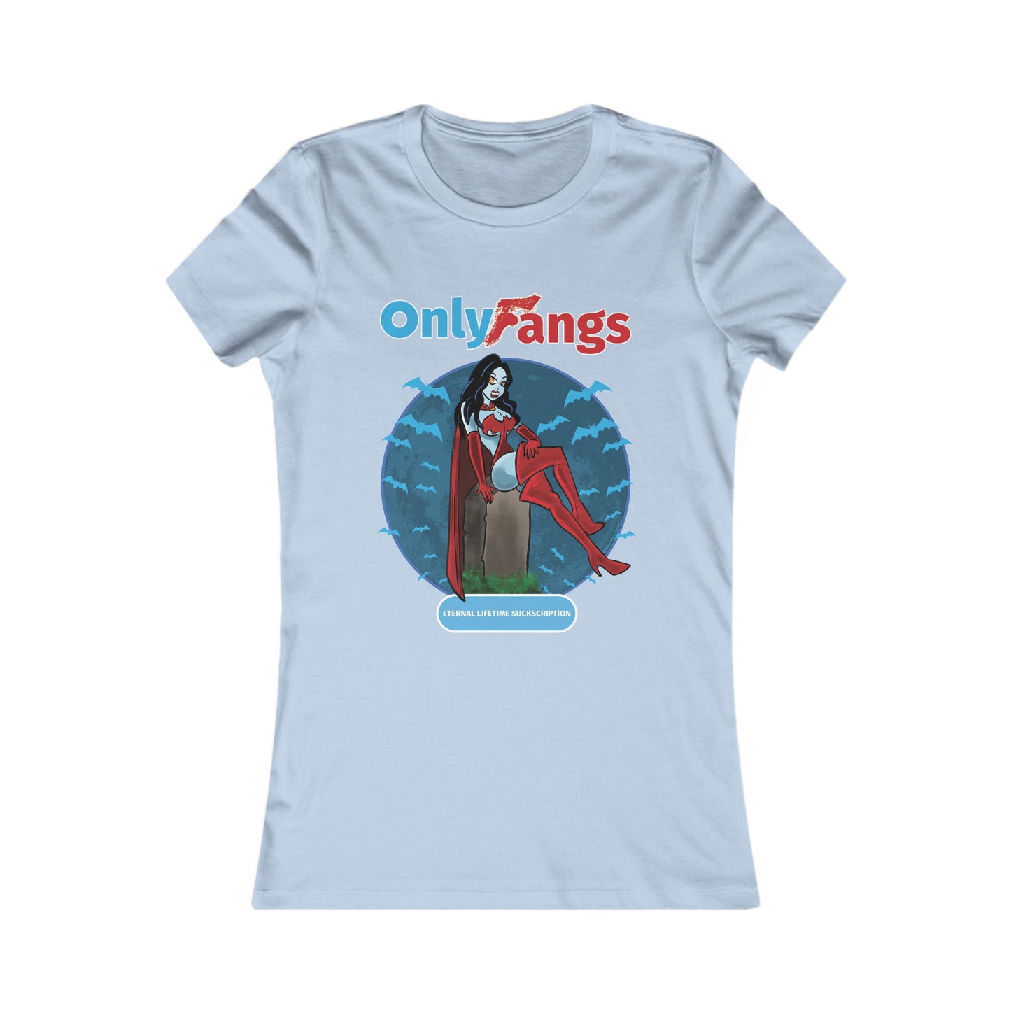 Only Fangs - Women's Favorite Tee