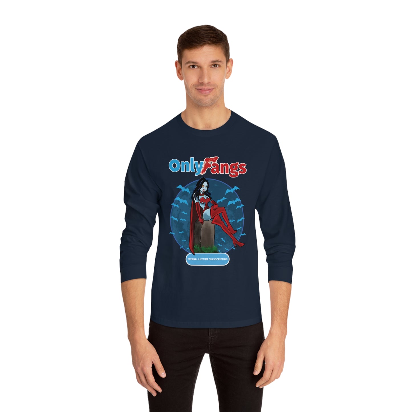 Only Fangs - Unisex Classic Long Sleeve T-Shirt