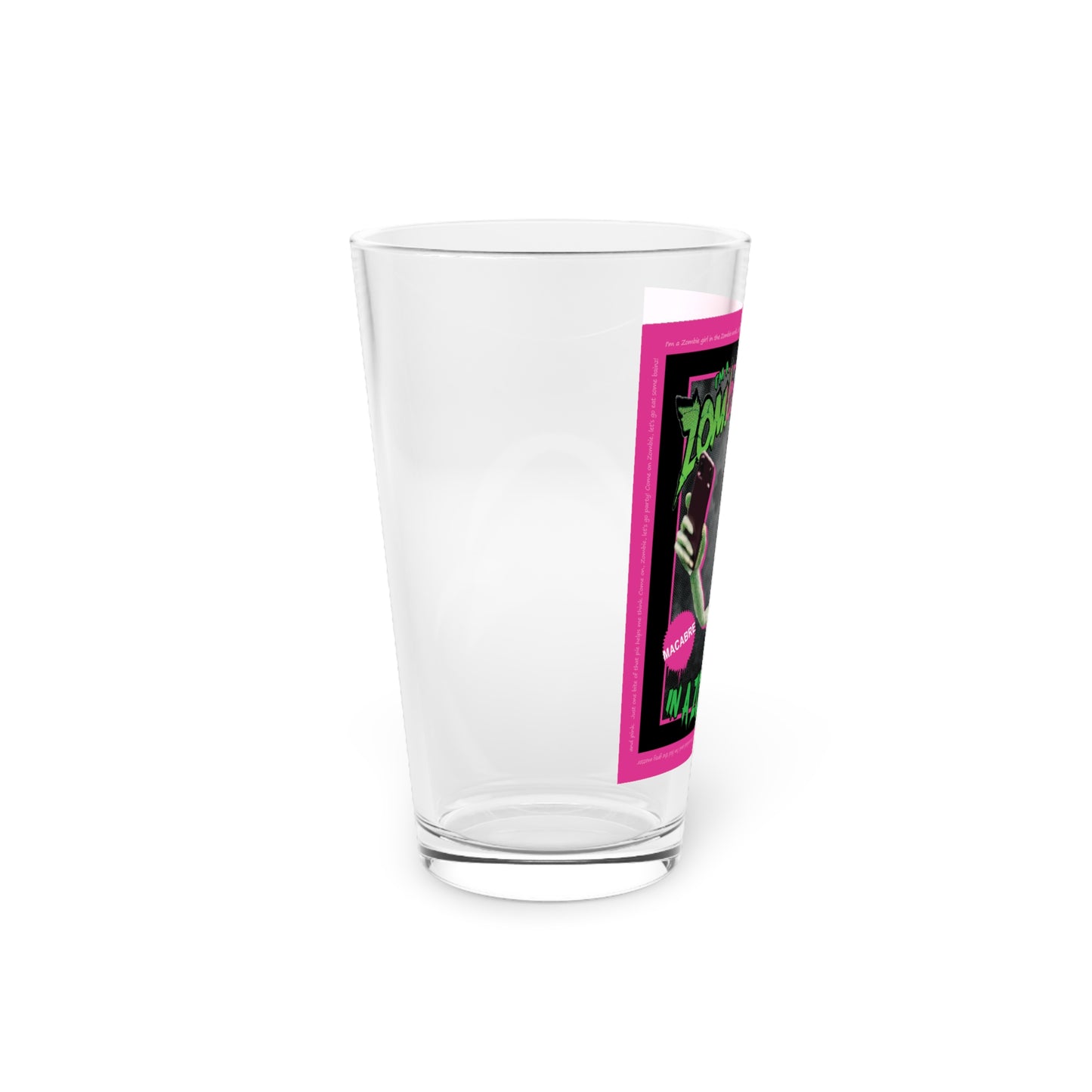 Zombie Girl Pint Glass, 16oz